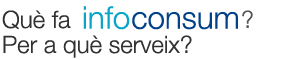 Qu� fa InfoConsum?